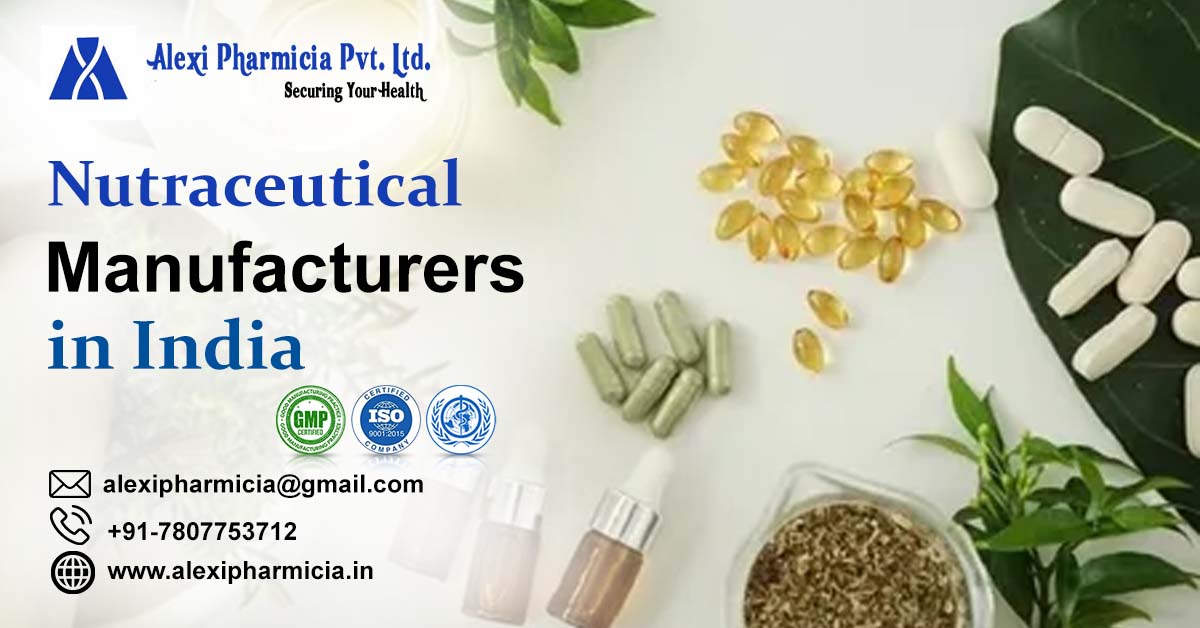 Nutraceutical Manufacturers in India